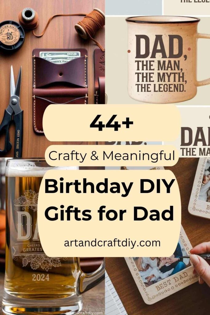 Birthday DIY Gifts for Dad