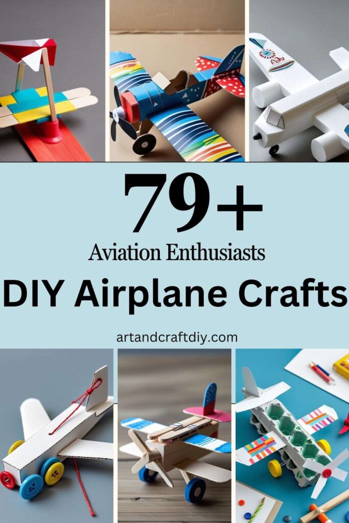 DIY Airplane Crafts