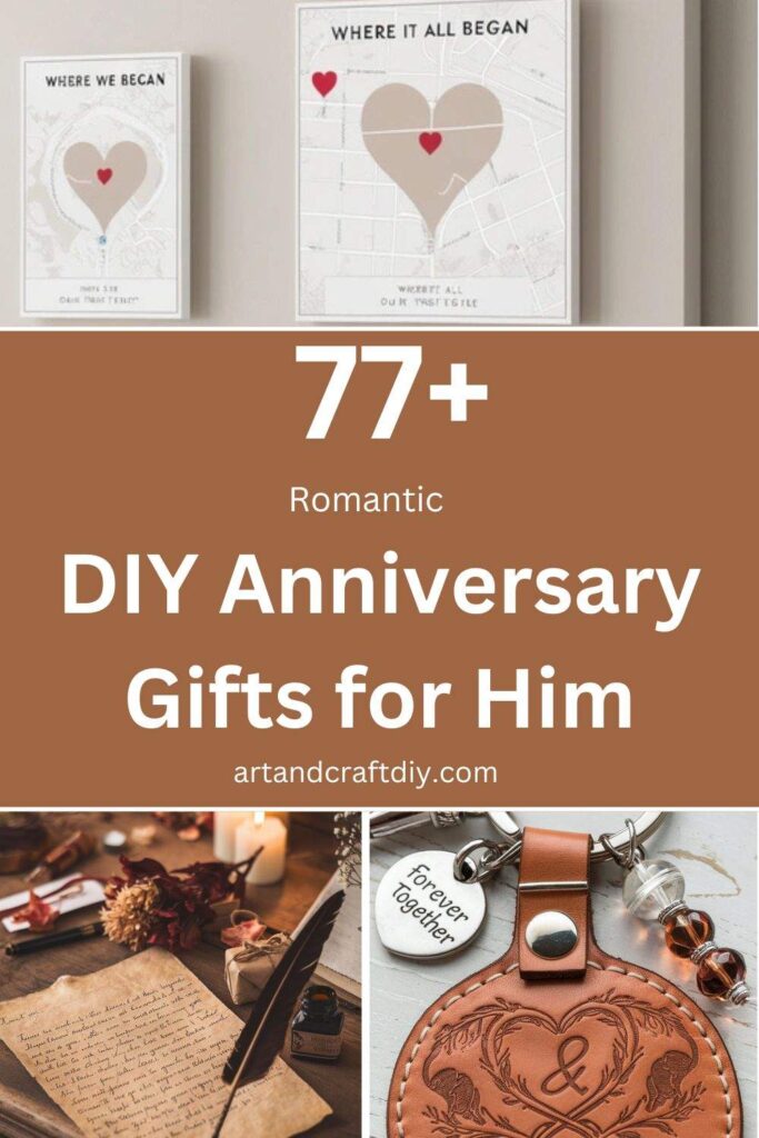 DIY Anniversary Gifts for Him