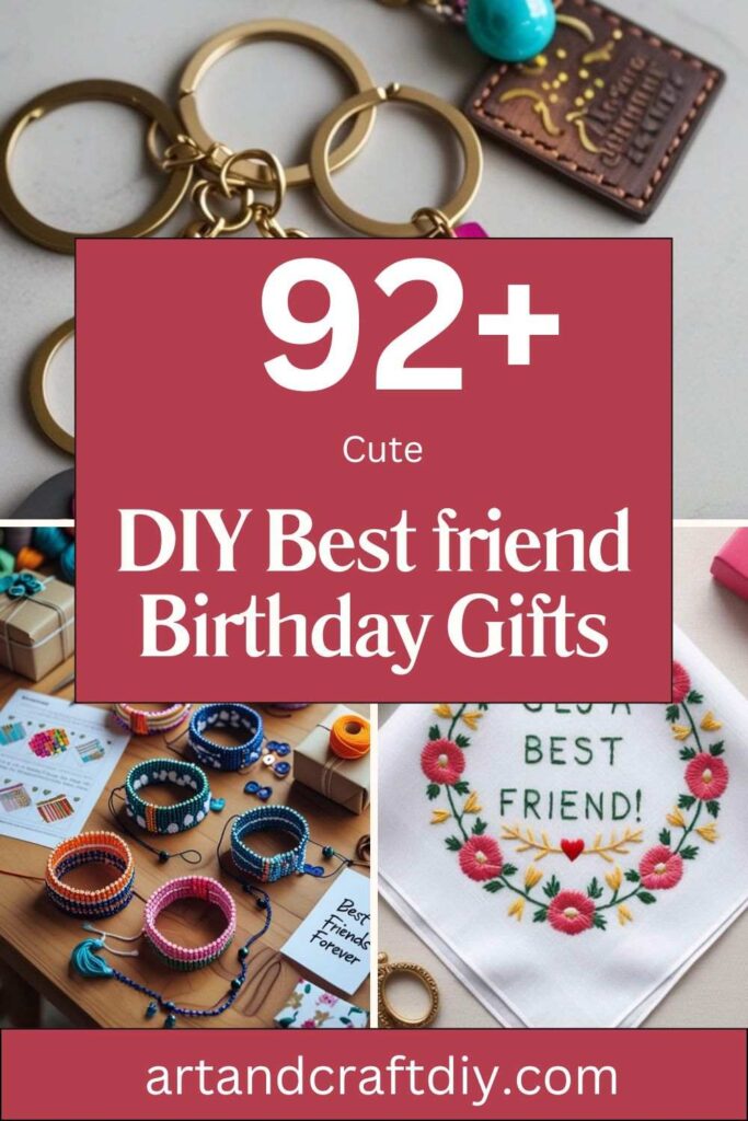 DIY Best friend Birthday Gifts