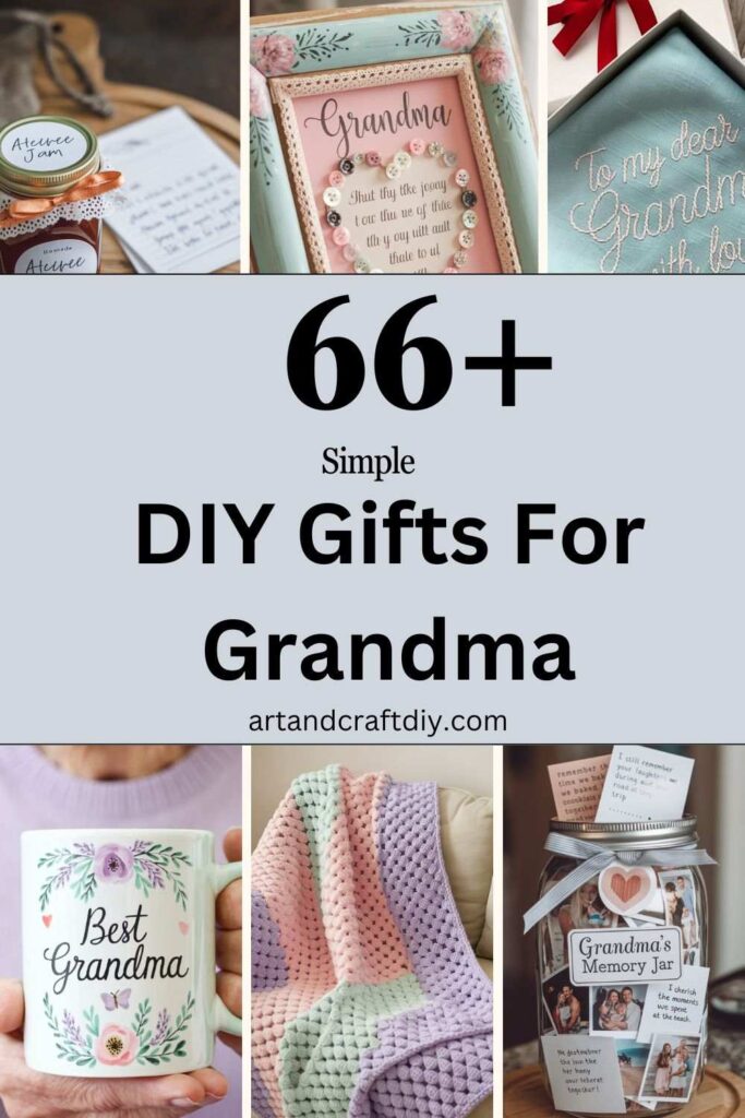 DIY Gifts For Grandma