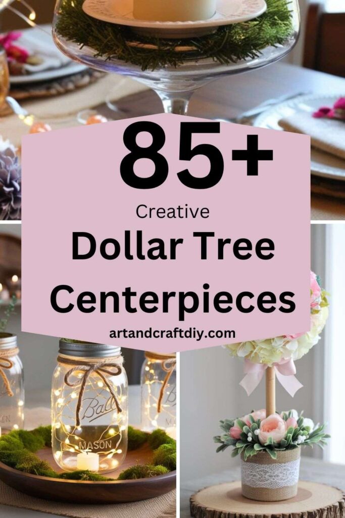 Dollar Tree Centerpieces