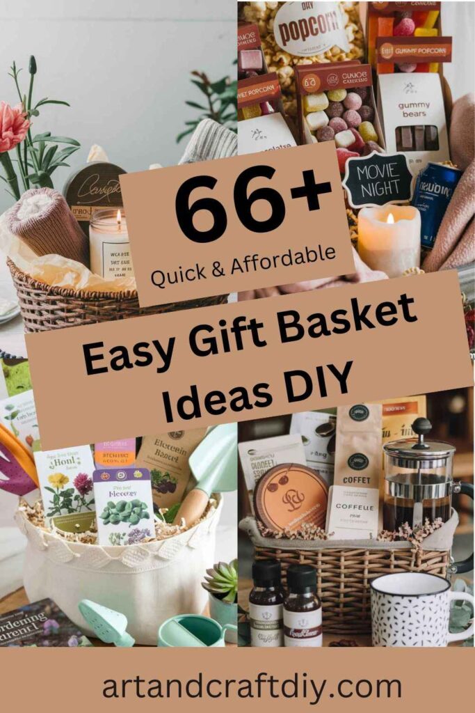 Easy Gift Basket Ideas DIY