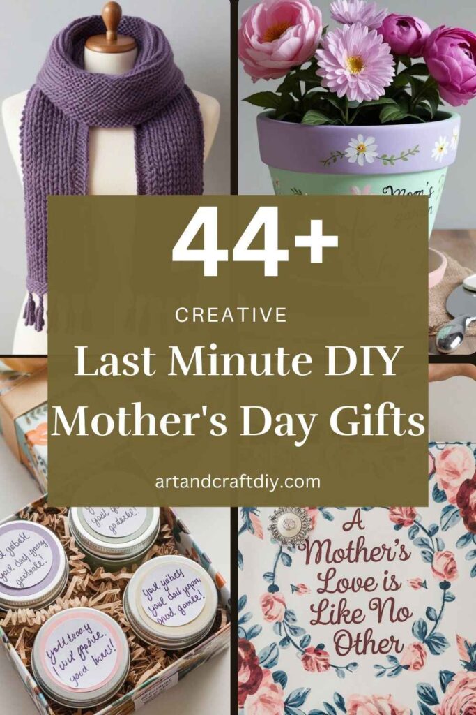 Last Minute DIY Mother's Day Gifts