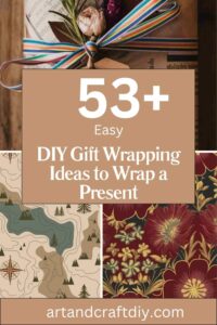 53+ Easy DIY Gift Wrapping Ideas to Wrap a Present - DIY Art and Crafts ...