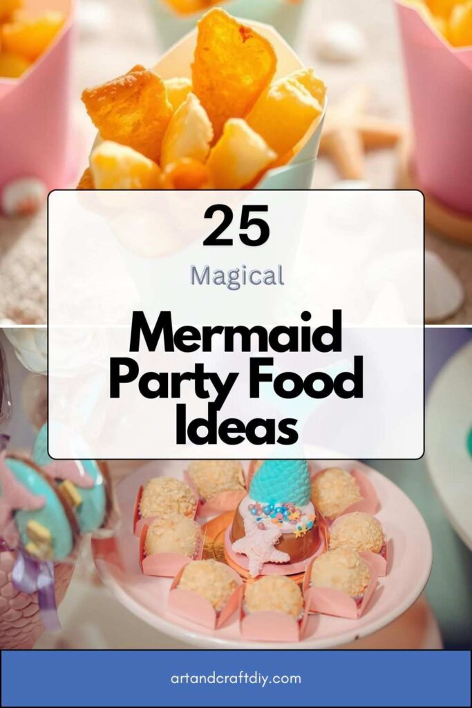Mermaid Party Food Ideas