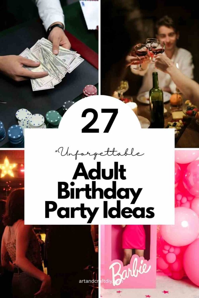 Adult Birthday Party Ideas