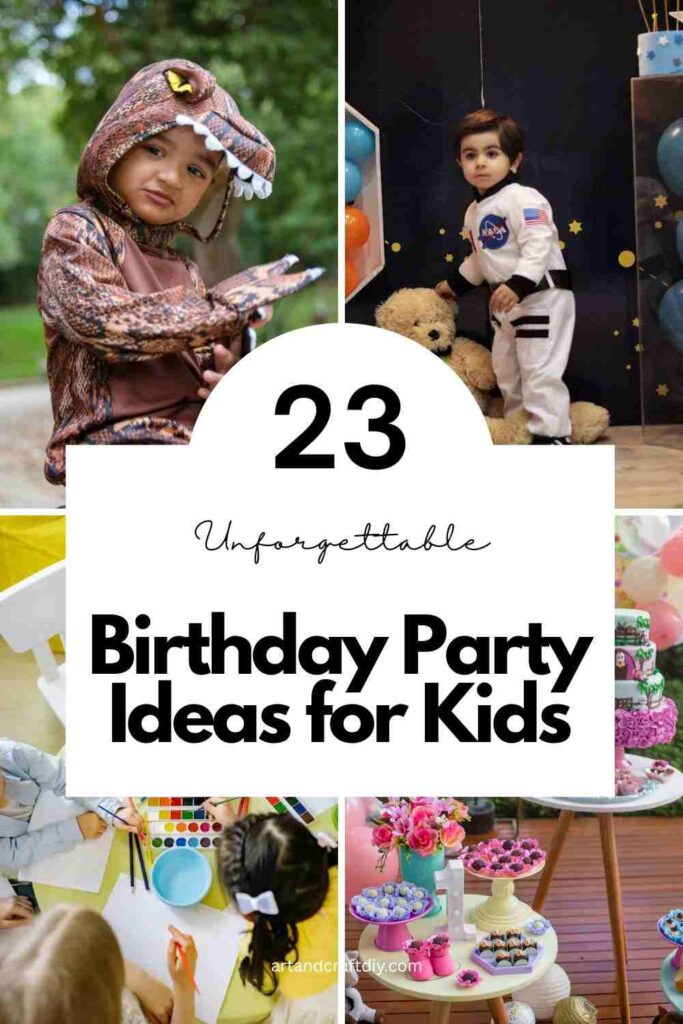 Birthday Party Ideas for Kids