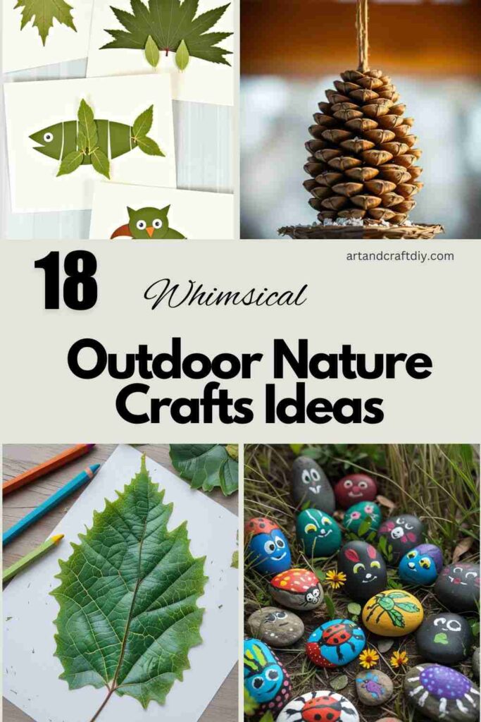 Outdoor Nature Crafts Ideas