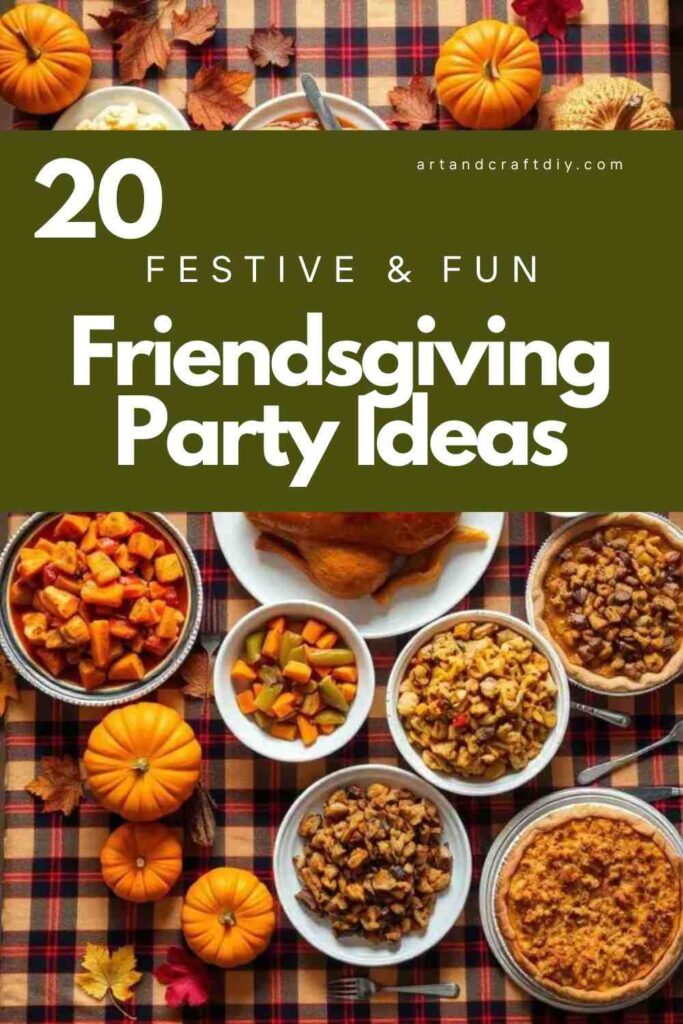 Friendsgiving Party Ideas