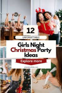 Unforgettable Girls Night Christmas Party Ideas - DIY Art and Crafts Ideas