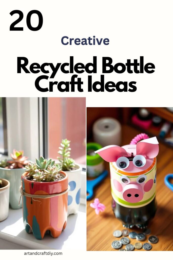 Recycled Bottle Craft