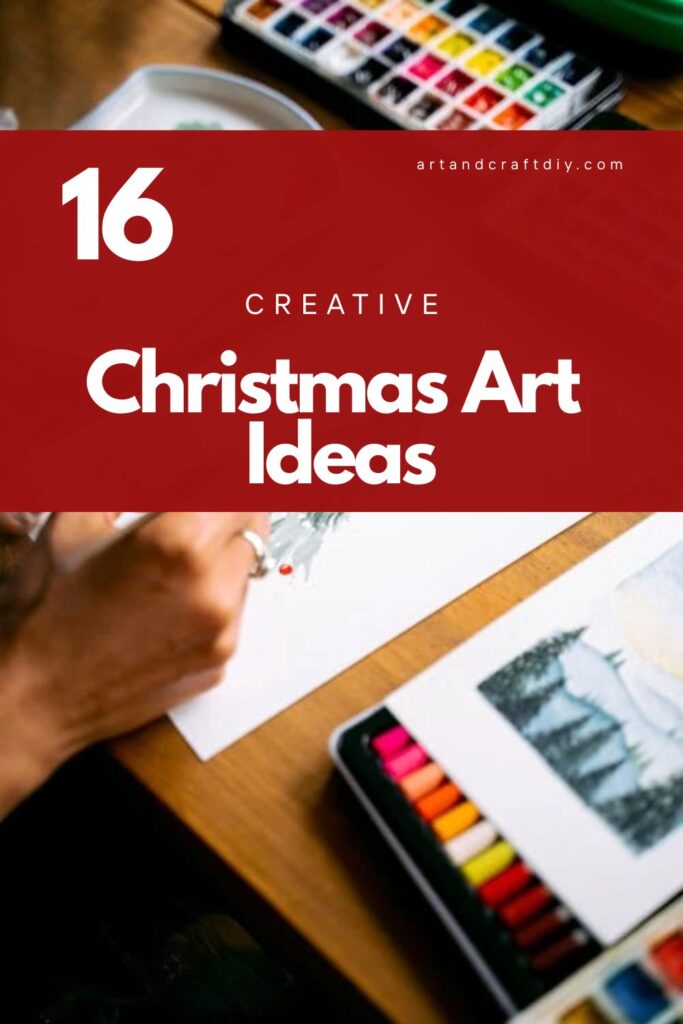 Christmas Art Ideas