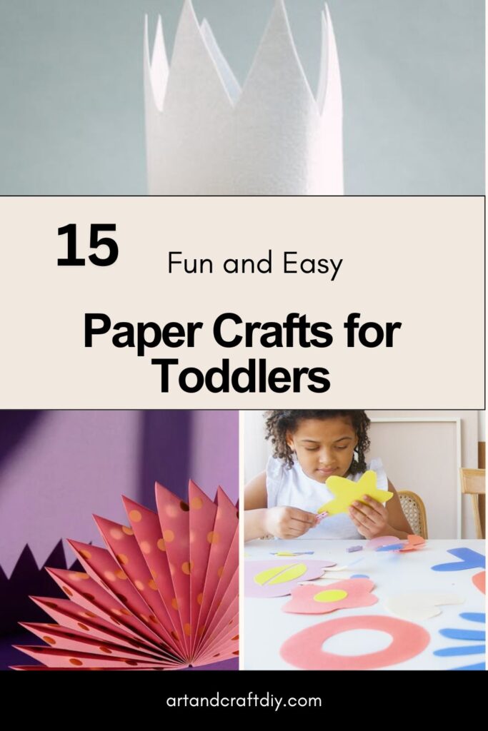 Paper Crafts for Toddlers