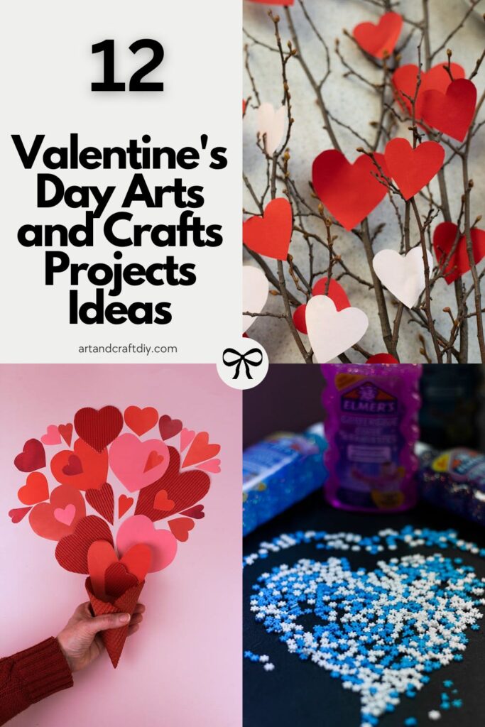 Valentine's Day Arts and Crafts Projects Ideas