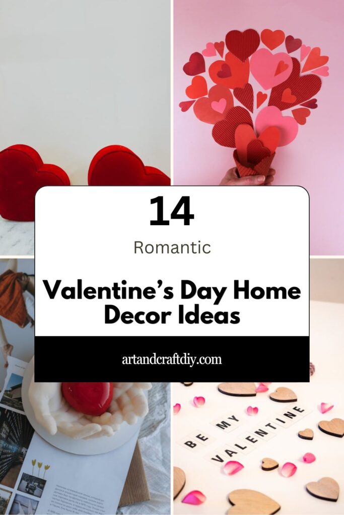 Valentine’s Day Home Decor Ideas