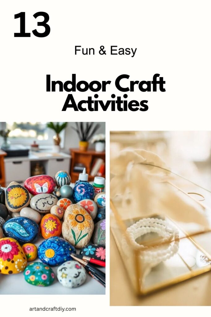 Indoor Craft Activities