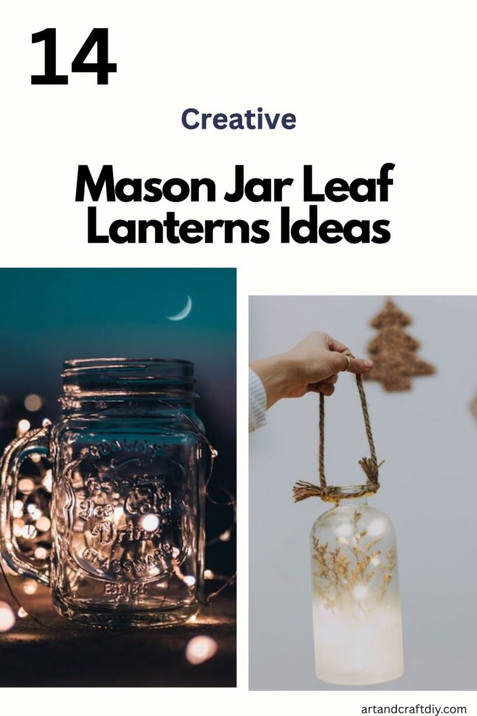 Mason Jar Leaf Lanterns