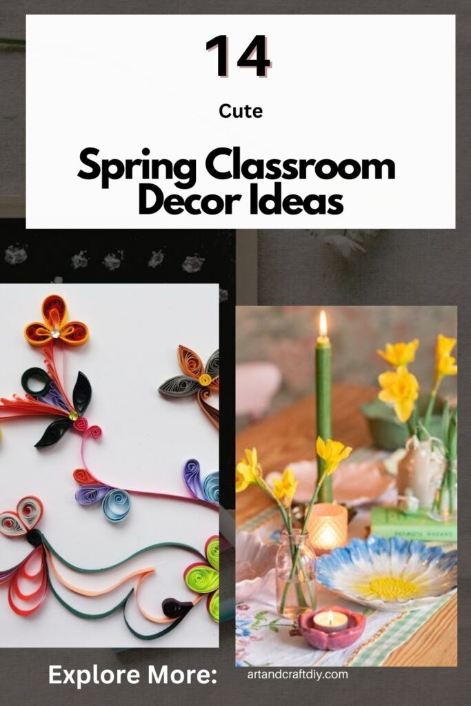 Spring Classroom Decor Ideas