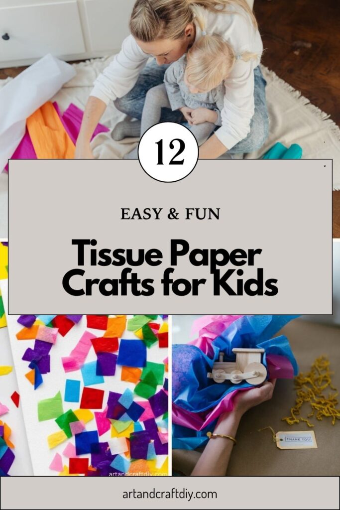 Tissue Paper Crafts for Kids