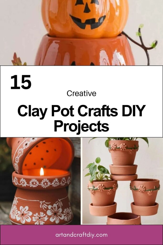 Clay Pot Crafts DIY Projects