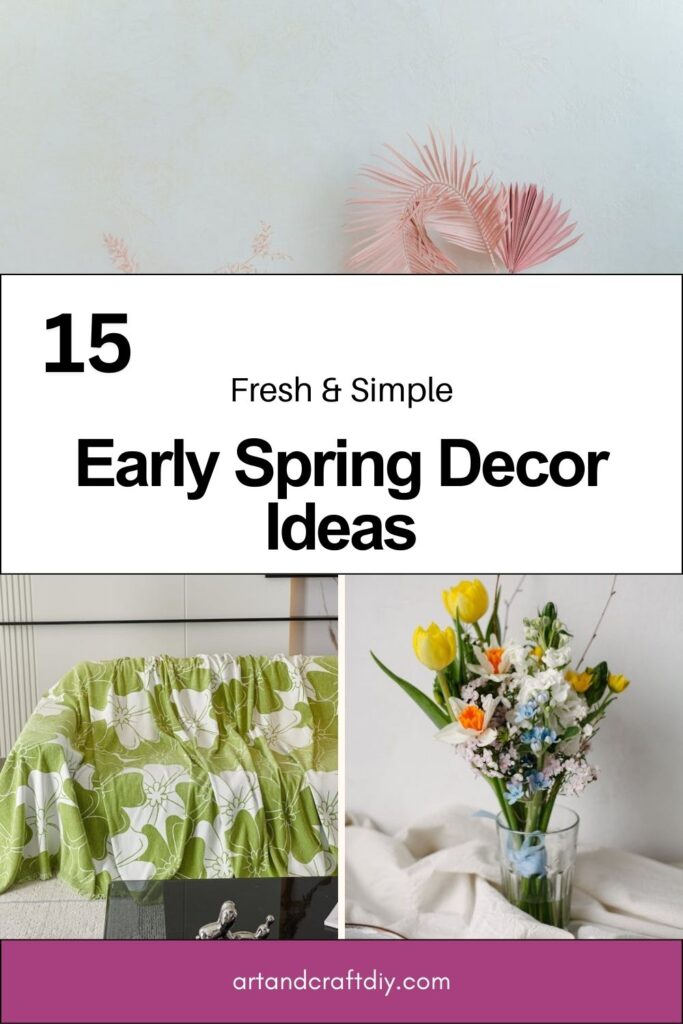 Early Spring Decor Ideas
