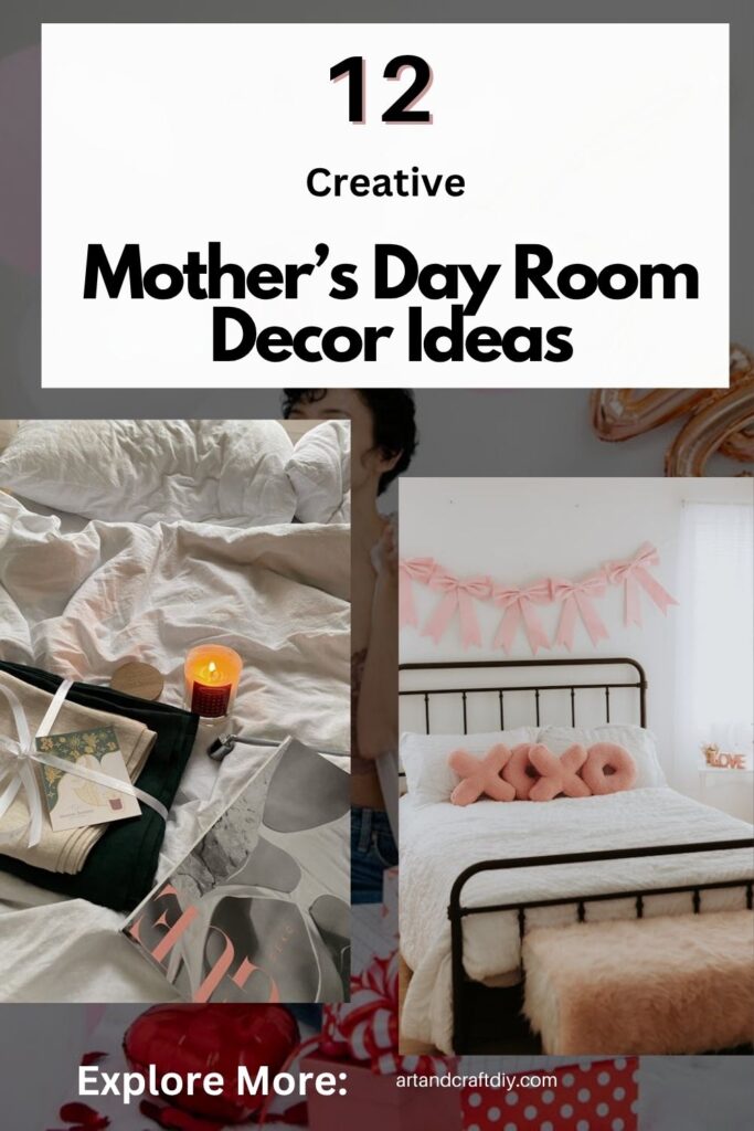 Mother’s Day Room Decor Ideas