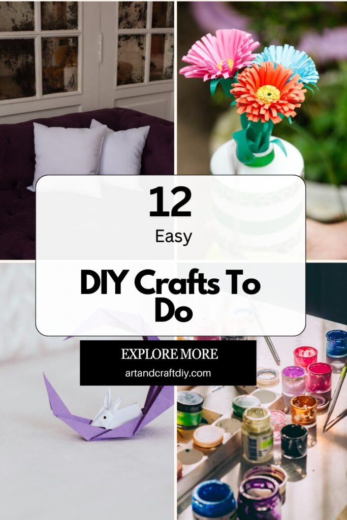 DIY Crafts To Do