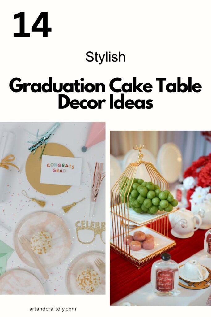 Graduation Cake Table Decor Ideas