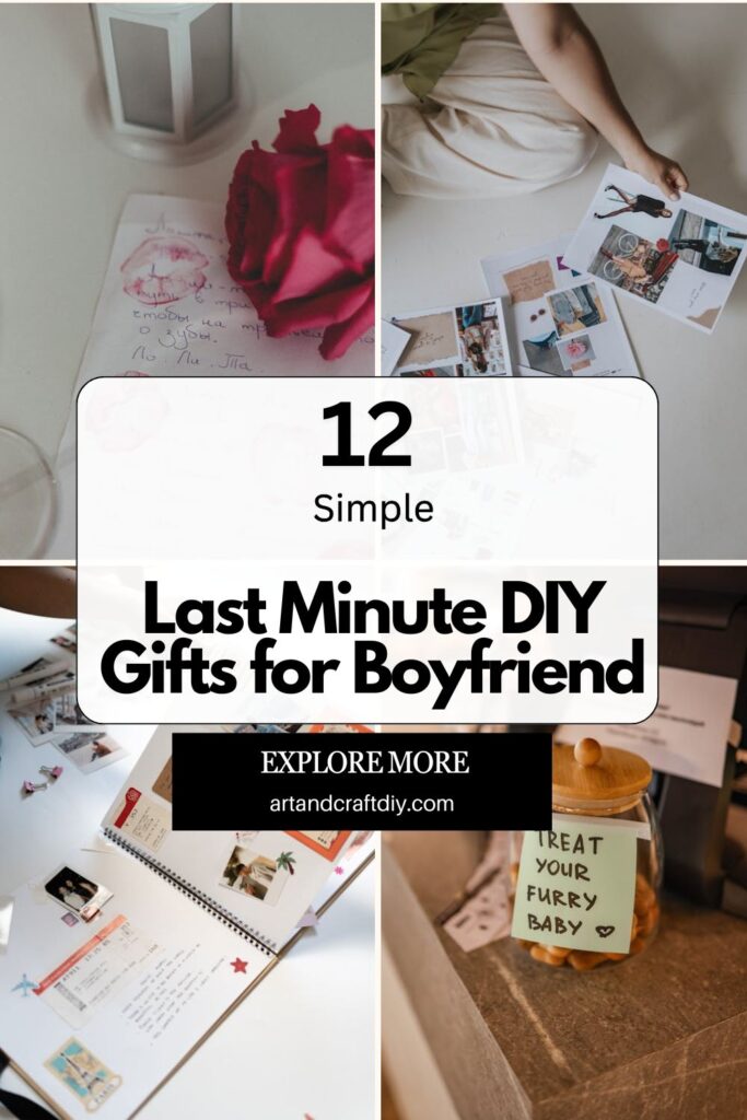 Last Minute DIY Gifts for Boyfriend