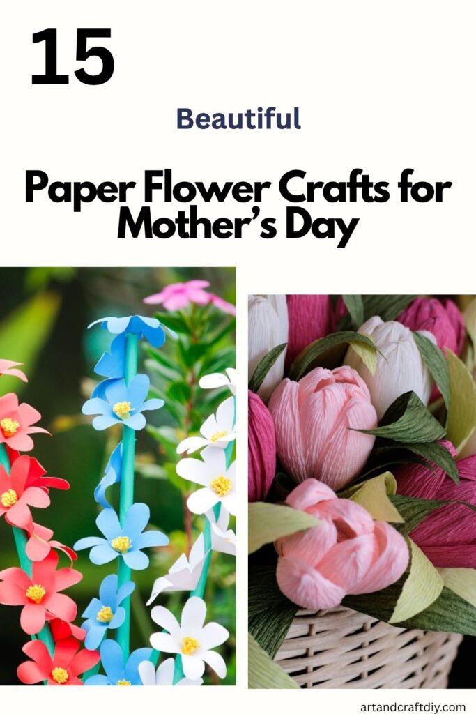 Paper Flower Crafts for Mother’s Day