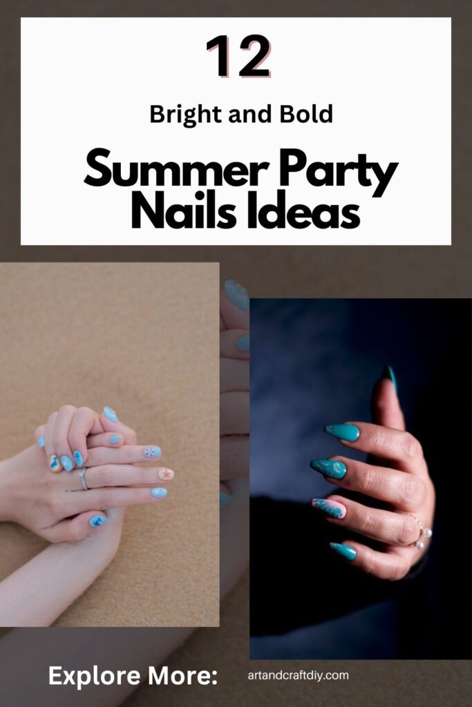 Summer Party Nails Ideas
