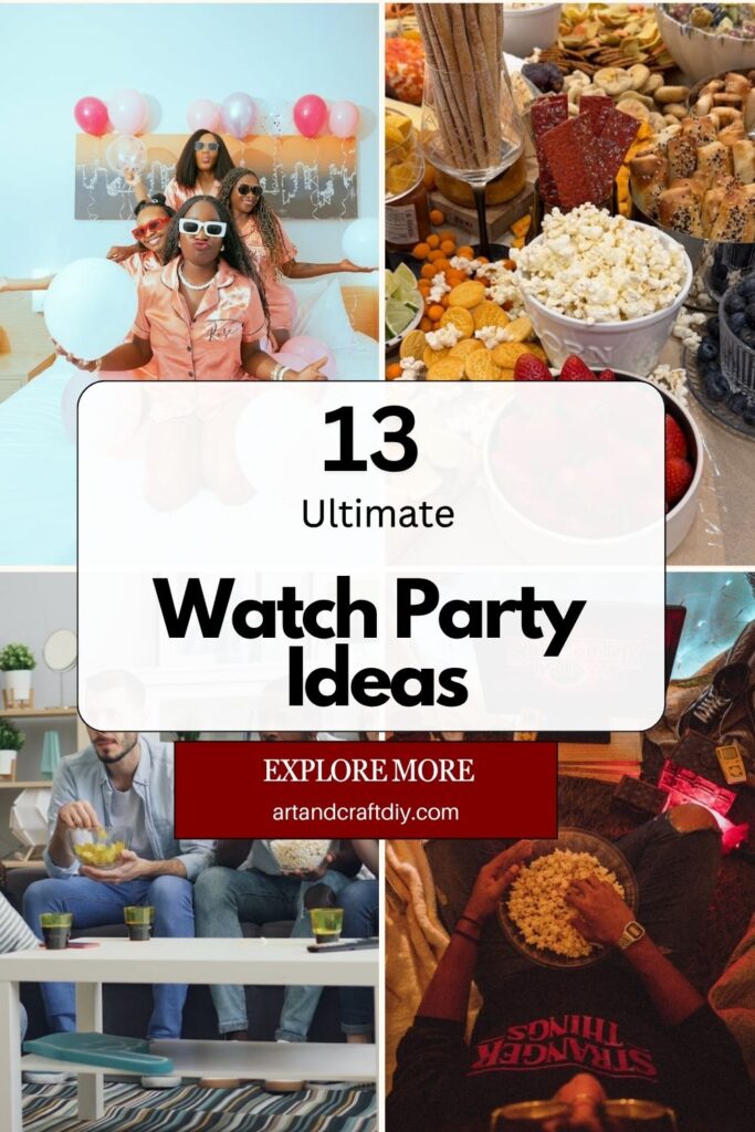 Watch Party Ideas