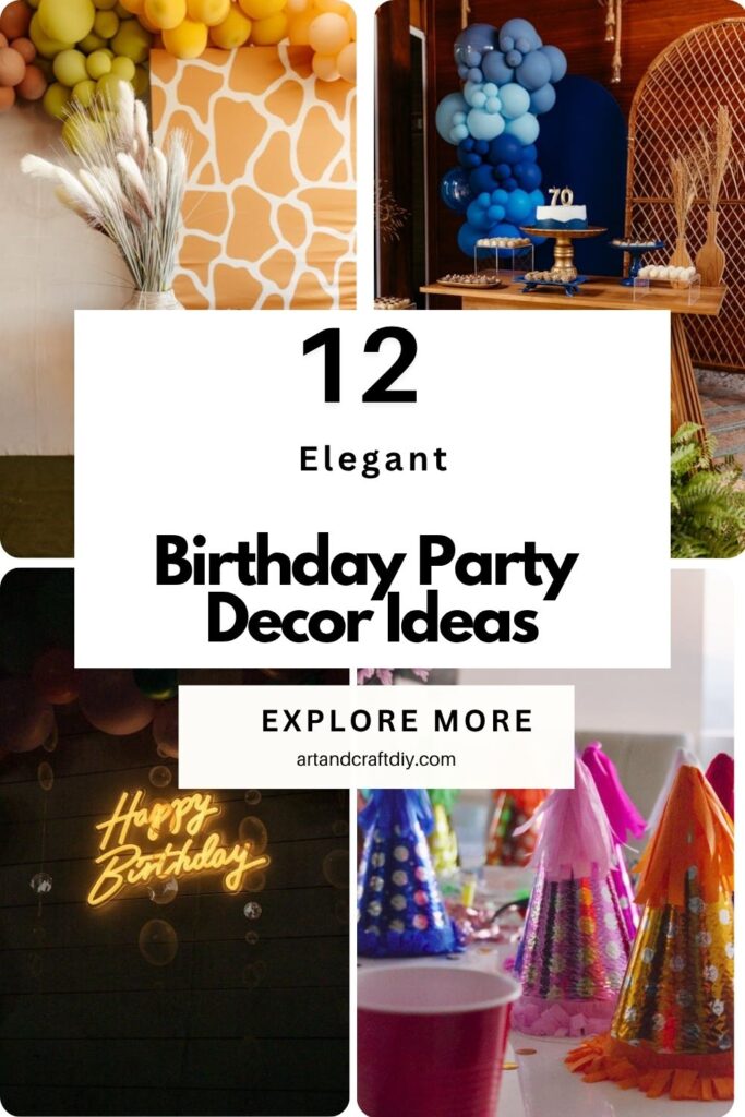 Birthday Party Decor Ideas