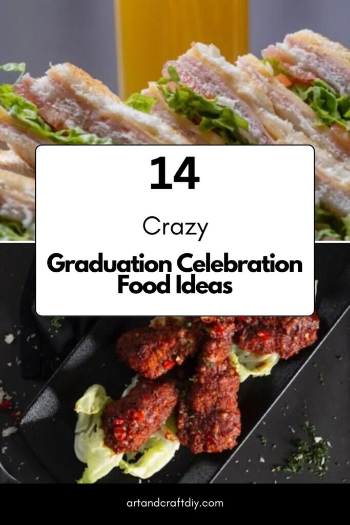 Graduation Celebration Food Ideas