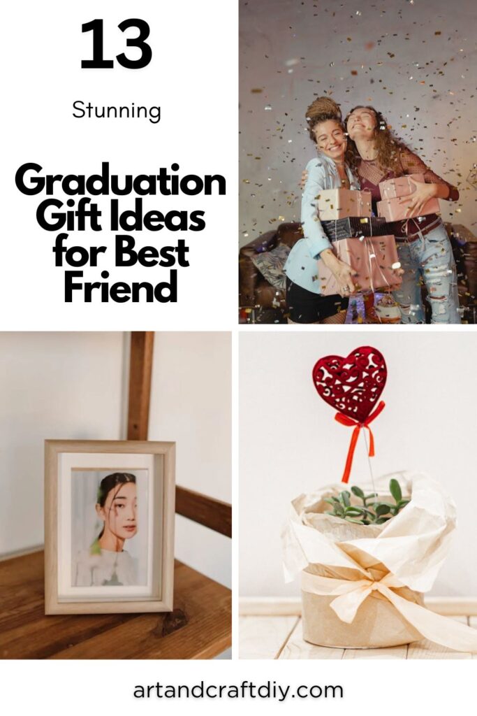 Graduation Gift Ideas for Best Friend