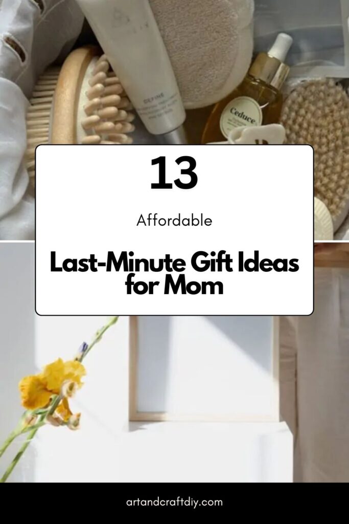 Last-Minute Gift Ideas for Mom
