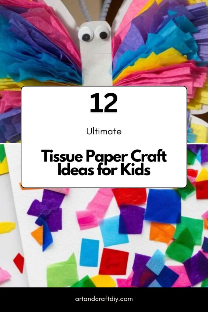 Tissue Paper Craft Ideas for Kids