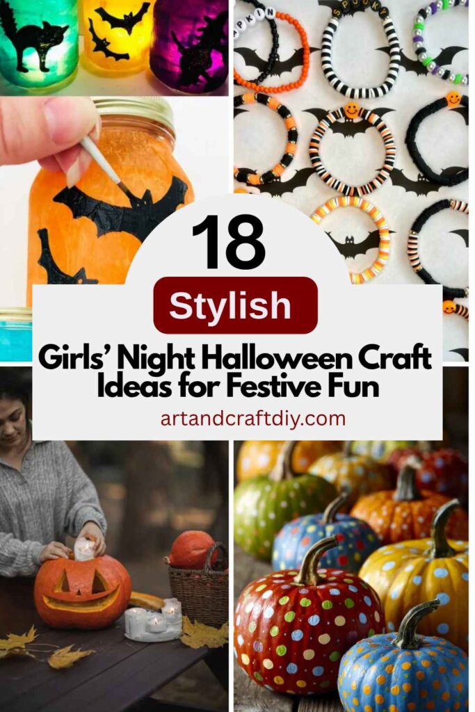 Girls’ Night Halloween Craft Ideas for Festive Fun