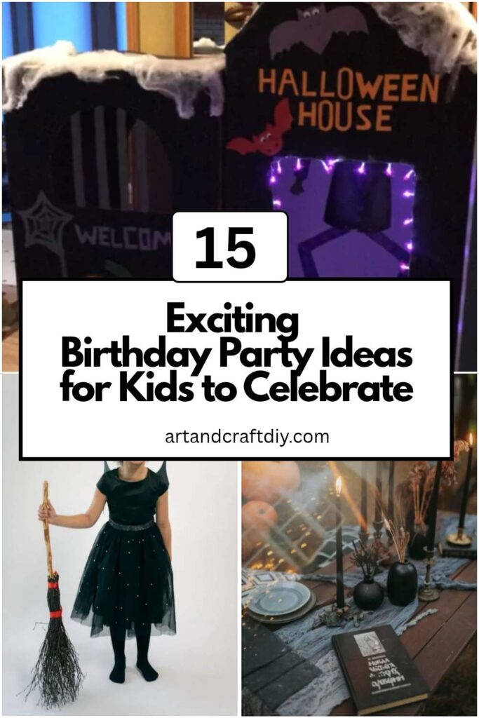 Birthday Party Ideas for Kids to Celebrate