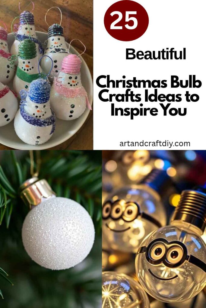 Christmas Bulb Crafts Ideas to Inspire You