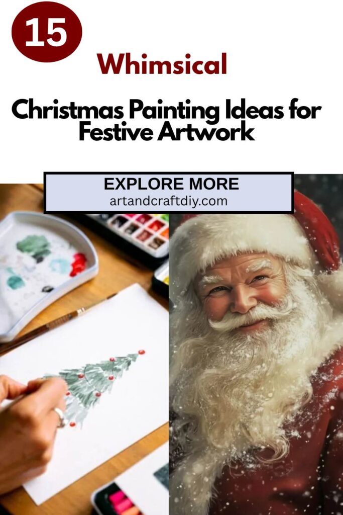 Christmas Painting Ideas for Festive Artwork