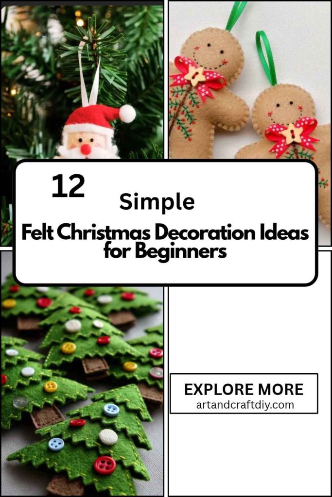 Felt Christmas Decoration Ideas for Beginners